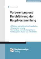 Vorbereitung und Durchführung der Hauptversammlung 