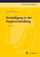Verteidigung in der Hauptverhandlung