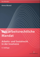 Abbildung: Das arbeitsrechtliche Mandat: Arbeits- und Sozialrecht in der Insolvenz
