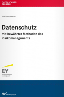 Abbildung: Datenschutz mit bewährten Methoden des Risikomanagements