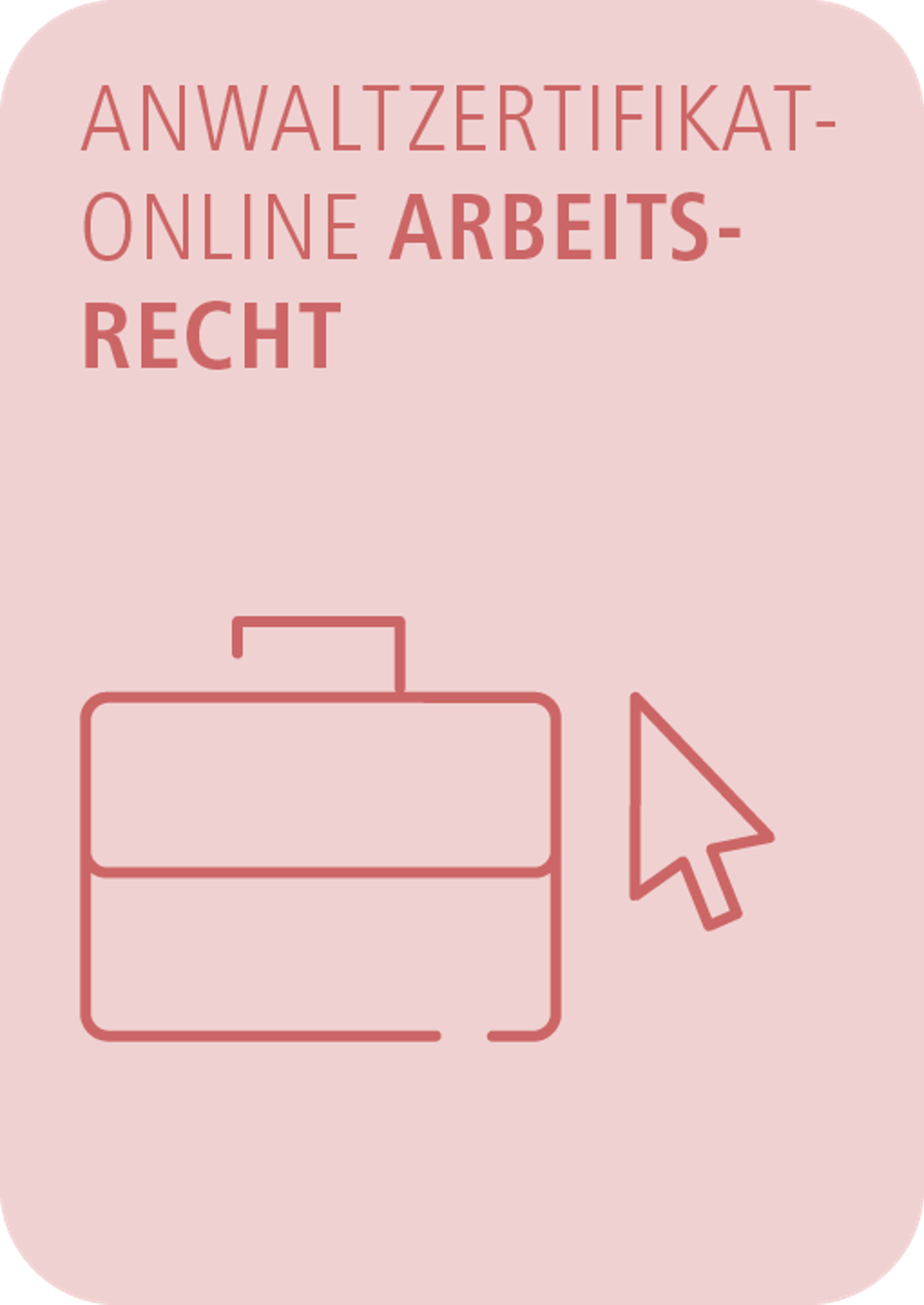 AnwaltZertifikatOnline Arbeitsrecht