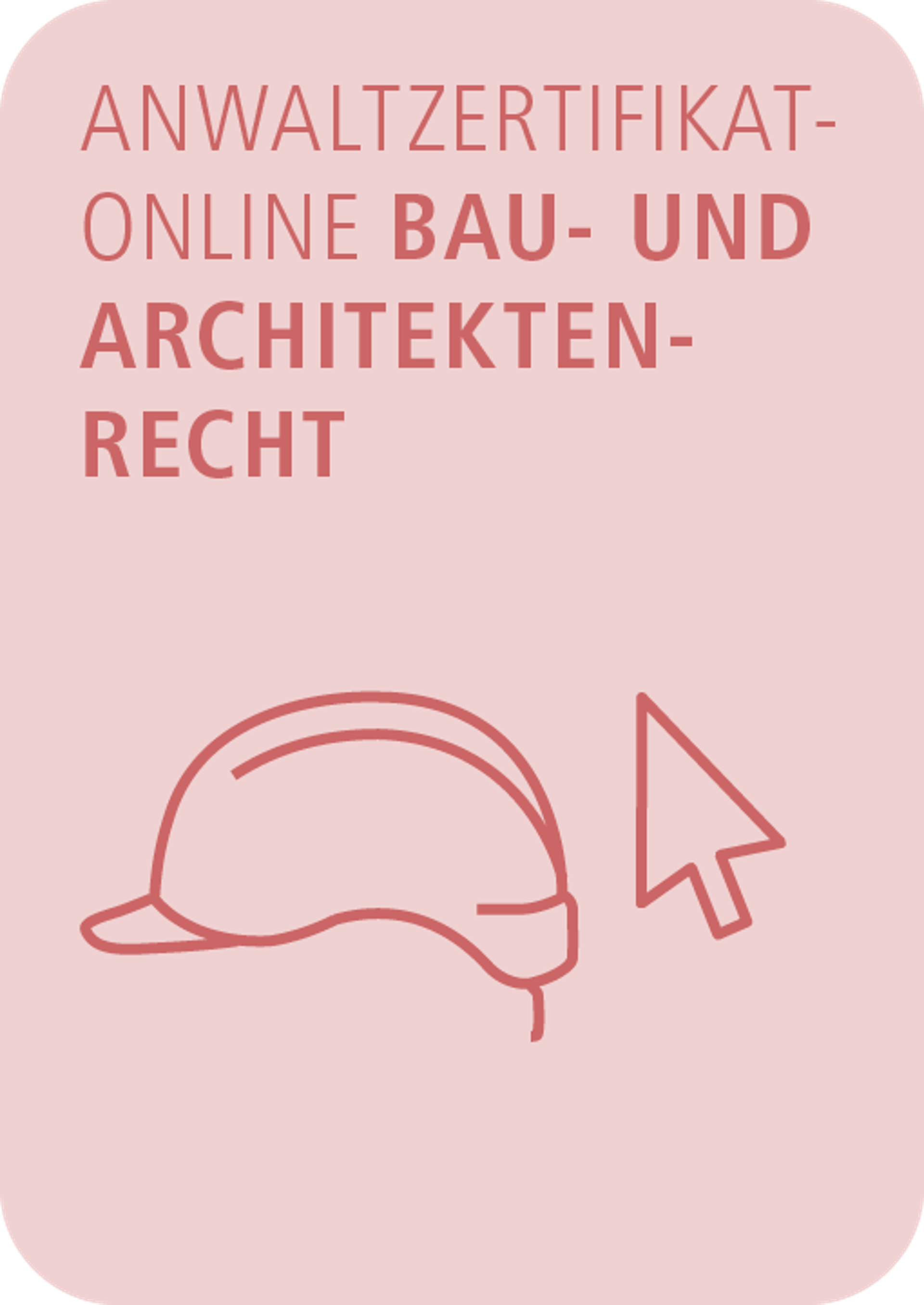 AnwaltZertifikatOnline Bau- und Architektenrecht
