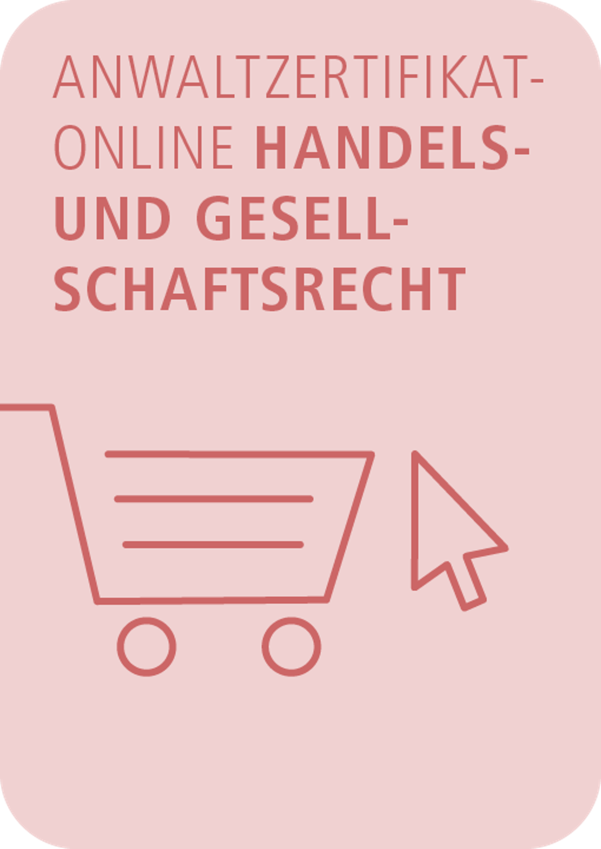 AnwaltZertifikatOnline Handels- und Gesellschaftsrecht