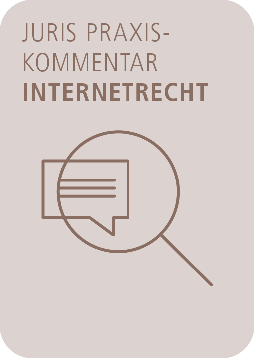  juris PraxisKommentar Internetrecht - Das Recht der Digitalisierung