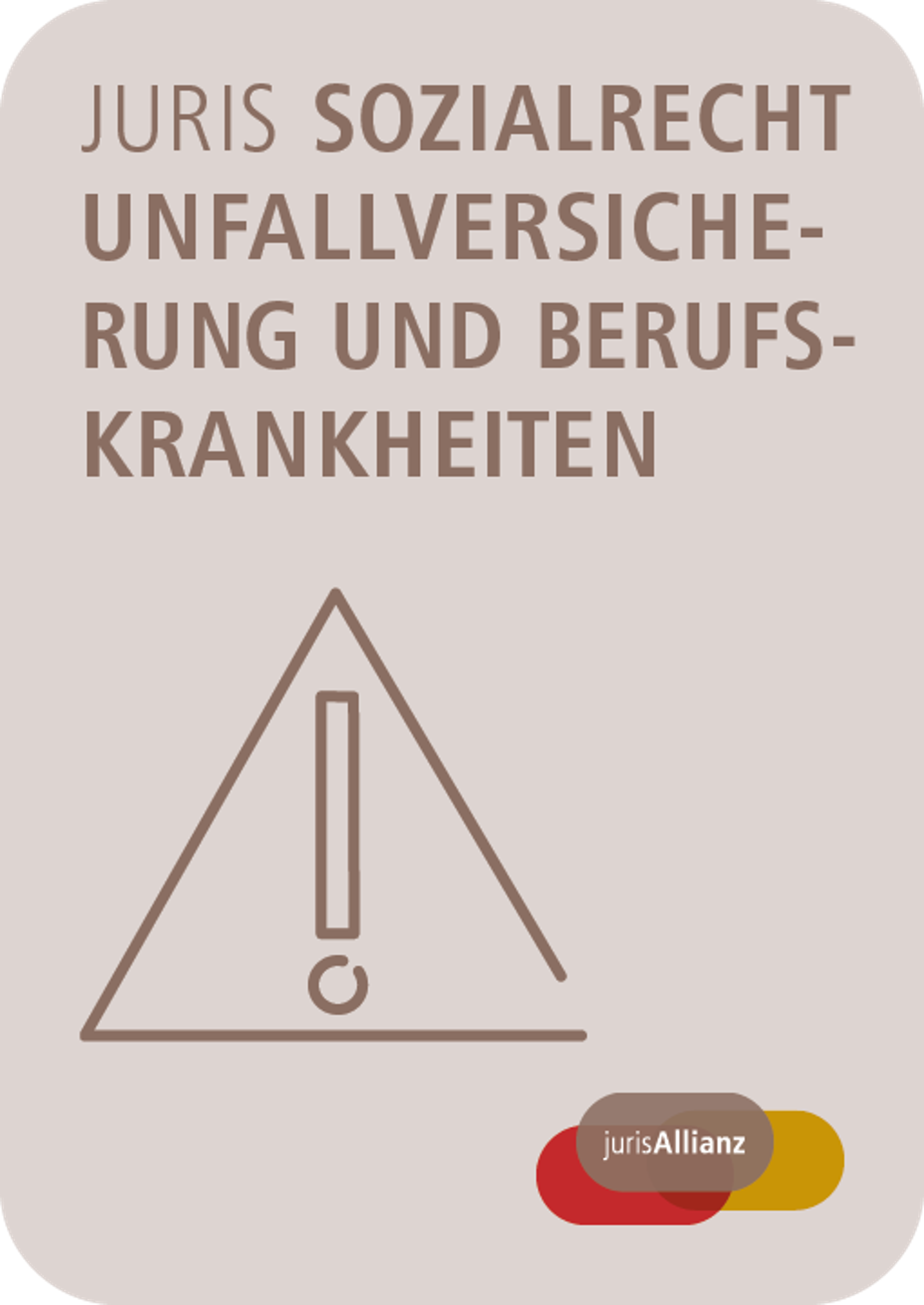 juris Sozialrecht Unfallversicherung und Berufskrankheiten