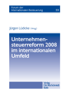 Abbildung: Unternehmenssteuerreform 2008 im internationalen Umfeld